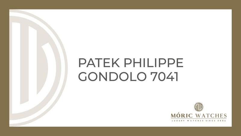 Patek Philippe Gondolo 7041 – Eleganz trifft Präzision