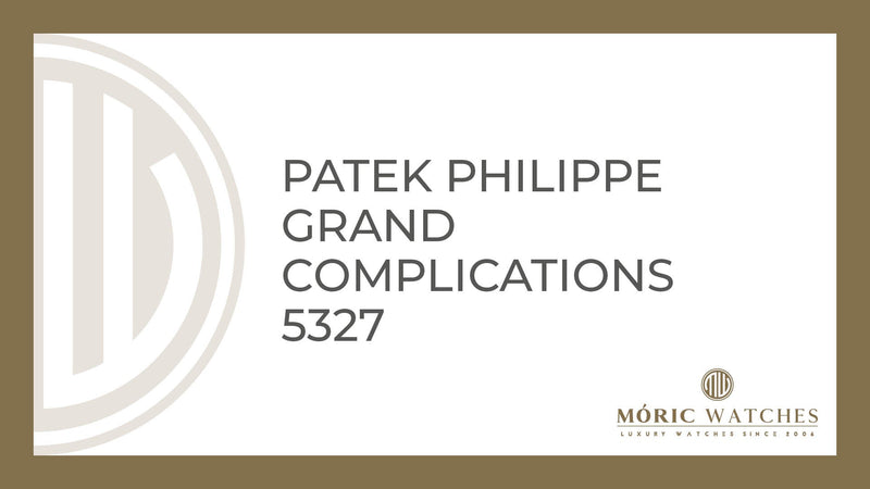 Patek Philippe Grand Complications 5327 – Exklusivität und Präzision