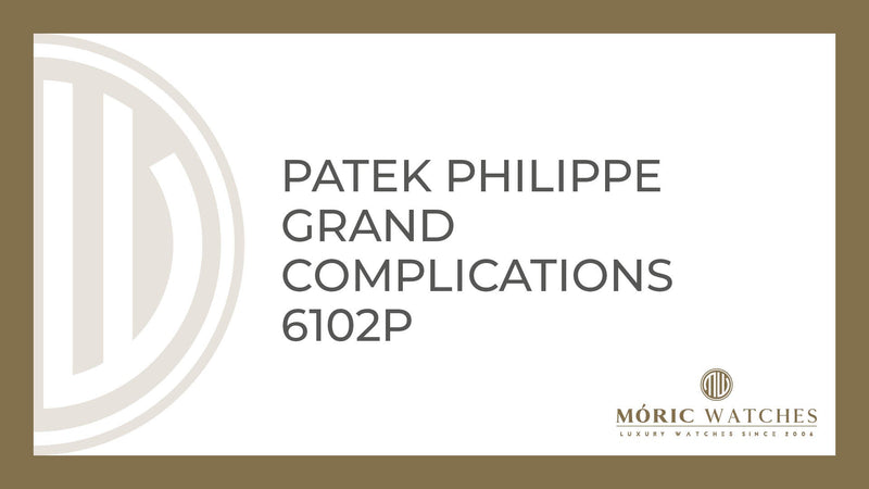 Patek Philippe Grand Complications 6102P: Technische Perfektion und zeitlose Eleganz