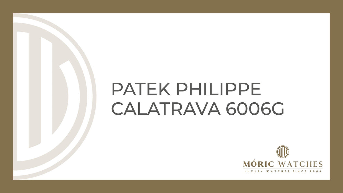 Patek Philippe Calatrava 6006G – Ein Meisterwerk der Uhrmacherkunst