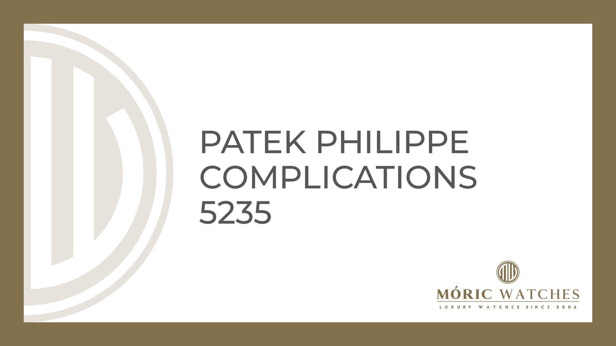 Patek Philippe Complications 5235 – Präzision und Eleganz in einer Uhr