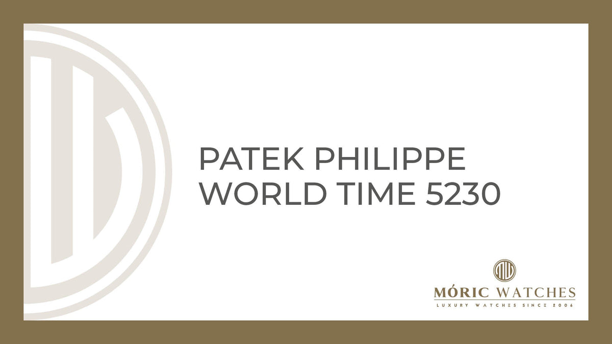 Patek Philippe World Time 5230: Exquisite Uhr bei Moric-Watches